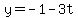 y=-1-3t