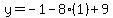 y=-1-8%281%29%2B9