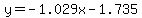 y=-1.029x-1.735