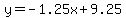 y=-1.25x%2B9.25