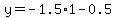y=-1.5%2A1-0.5
