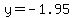 y=-1.95