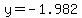 y=-1.982