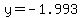 y=-1.993