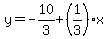y=-10%2F3%2B%281%2F3%29%2Ax
