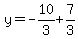 y=-10%2F3%2B7%2F3