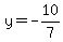 y=-10%2F7