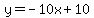 y=-10x%2B10