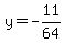y=-11%2F64
