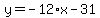 y=-12%2Ax-31