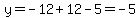 y=-12%2B12-5=-5