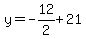 y=-12%2F2%2B21