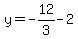 y=-12%2F3-2