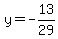 y=-13%2F29