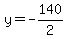 y=-140%2F2