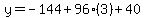 y=-144%2B96%283%29%2B40