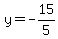 y=-15%2F5