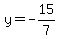 y=-15%2F7