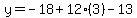 y=-18%2B12%283%29-13
