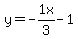 y=-1x%2F3-1