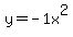 y=-1x%5E2