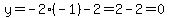 y=-2%28-1%29-2=2-2=0