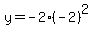 y=-2%28-2%29%5E2
