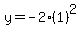 y=-2%281%29%5E2