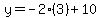 y=-2%283%29%2B10