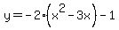 y=-2%28x%5E2-3x%29-1