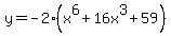 y=-2%28x%5E6%2B16x%5E3%2B59%29