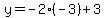 y=-2%2A%28-3%29%2B3