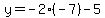 y=-2%2A%28-7%29-5