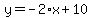 y=-2%2Ax%2B10