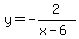 y=-2%2F%28x-6%29