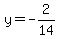 y=-2%2F14
