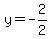 y=-2%2F2
