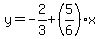 y=-2%2F3%2B%285%2F6%29%2Ax
