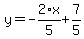y=-2%2F5%2Ax%2B7%2F5