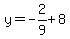 y=-2%2F9%2B8