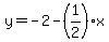 y=-2-%281%2F2%29x