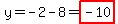 y=-2-8=highlight%28-10%29