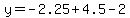 y=-2.25%2B4.5-2