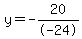 y=-20%2F-24