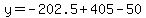 y=-202.5%2B405-50