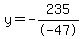 y=-235%2F-47