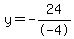 y=-24%2F-4