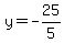 y=-25%2F5