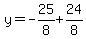 y=-25%2F8%2B24%2F8