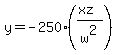 y=-250%28%28xz%29%2Fw%5E2%29